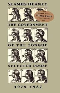 The Government of the Tongue : Selected Prose, 1978-1987