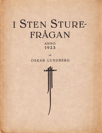 I Sten Sture-frågan. Anno 1923. Med teckningar av…