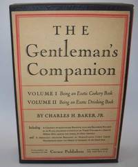 The Gentleman's Companion in Two Volumes: I-Being an Exotic Cookery Book or Around the world...