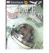 Space Exploration (Eyewitness)
