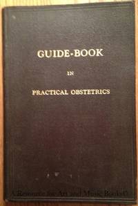 Temple University obstetrical guide-book,: With the Temple treatment of eclampsia, and...