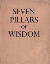 Seven Pillars of Wisdom. A Triumph.