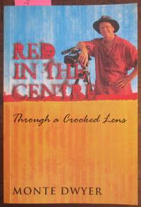 cover of Red in the Centre: Through a Crooked Lens