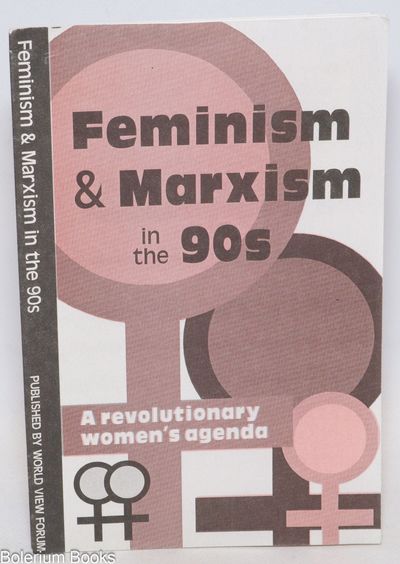 Feminism and Marxism in the 90s. A revolutionary women's agenda