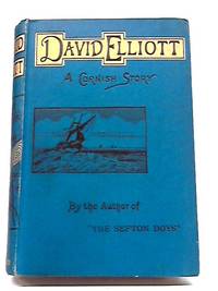 David Elliott: A Cornish Story
