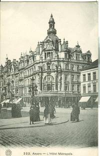 Belgium – Anvers – L'Hotel Metropole CPA – early 1900s used Postcard