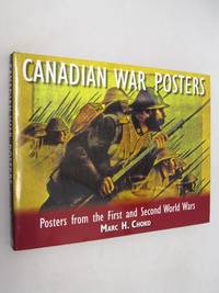 Canadian War Posters : Posters from the First and Second World Wars