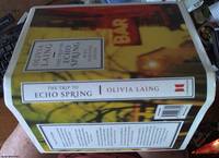 The Trip to Echo Spring: Why Writers Drink de Laing, Olivia - 2013