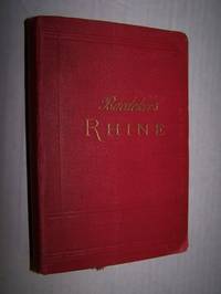 THE RHINE from Rotterdam to Constance (1903) by Karl Baedeker - Hardcover - 1903 - from Antiquarian Book Shop (SKU: 40537)