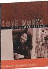 Love Works [Inscribed]