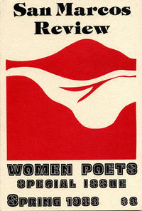 San Marcos Review. Women Poets -- A Special Issue
