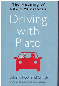 cover of DRIVING WITH PLATO The Meaning of Life's Milestones