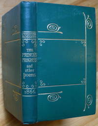 THE PRINCE&#039;S PROGRESS and Other Poems by Rossetti, Christina - 1866