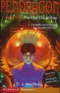 The Lost City of Faar (Pendragon Series #2)