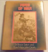 THE PIPES OF WAR by Bruce Seton, John Grant - 1975