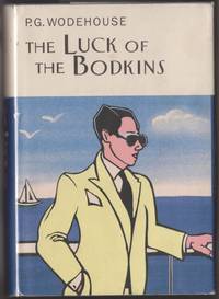 The Luck of the Bodkins by Wodehouse, P.G - 2003