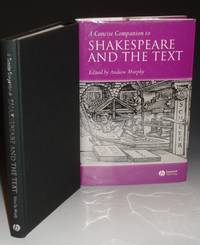 A Concise Companion to Shakespeare and the Text