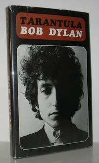 TARANTULA by Bob Dylan - First Edition; First Printing - 1971 - from Evolving Lens Bookseller (SKU: 13158)