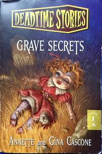 cover of Deadtime Stories: Grave Secrets