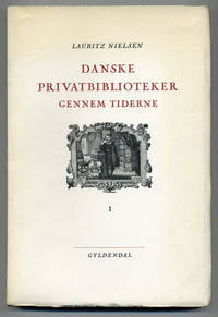 Danske privatbiblioteker gennem tiderne. I.…