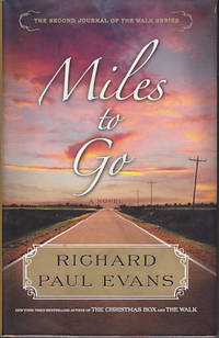 image of Miles to Go - The Second Journal of the Walk