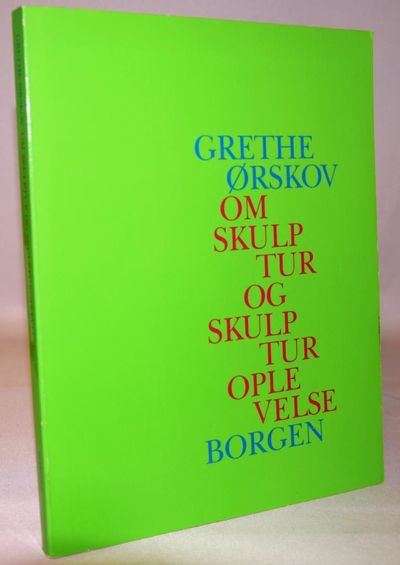 Om skulptur og skulpturoplevelse.