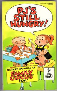 Pj's Still Hungry! (Family Circus)