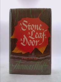 A Stone, a Leaf, a Door by Thomas Wolfe - 1978