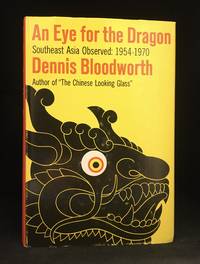 image of An Eye for the Dragon; Southeast Asia Observed: 1954-1970