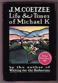 image of LIFE & TIMES OF MICHAEL K