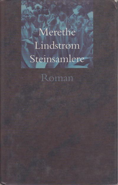 Steinsamlere. Roman.