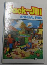 Jack And Jill Annual 1985 by No stated author - 1985