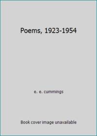 Poems, 1923-1954 by e. e. cummings - 1954