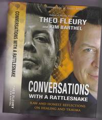 Conversations with a Rattlesnake:  Raw and honest reflections on healing and Trauma