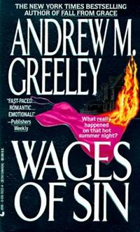 Wages of Sin by Greeley, Andrew M