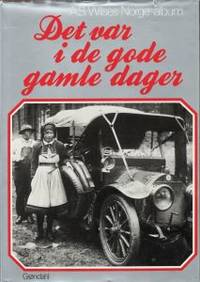Det var i de gode gamle dager.  A.B. Wilses…