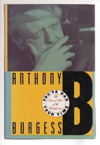 cover of YOU'VE HAD YOUR TIME: The Second Part of the Confessions.