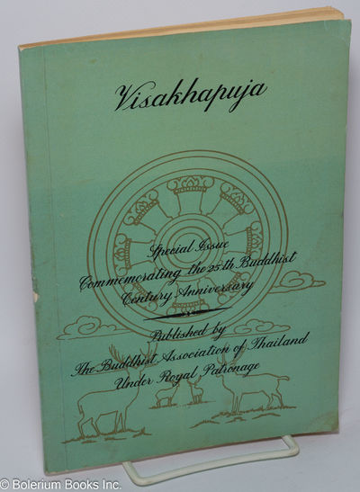 Visakhapuja. Special Issue, commemorating the 25th Buddhist century anniversary