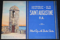 cover of Historic Old Saint Augustine Fla.: Oldest City in the United States