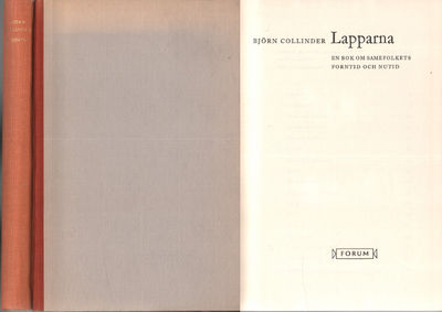LAPPARNA. En bok om samefolkets forntid och nutid.