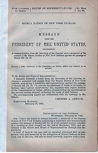cover of SENECA NATION OF NEW YORK INDIANS. Message from the President of the United States, transmitting a communication from the Secretary of the Interior,,,, March 1, 1882