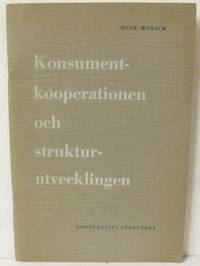 Konsumentkooperationen och strukturutvecklingen.