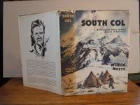 South Col - A Personal Story of the Ascent of Everest