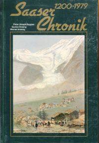 Saaser Chronik. by Ruppen, Peter Joseph/Imseng, Gustav/Imseng, Werner - 1979 