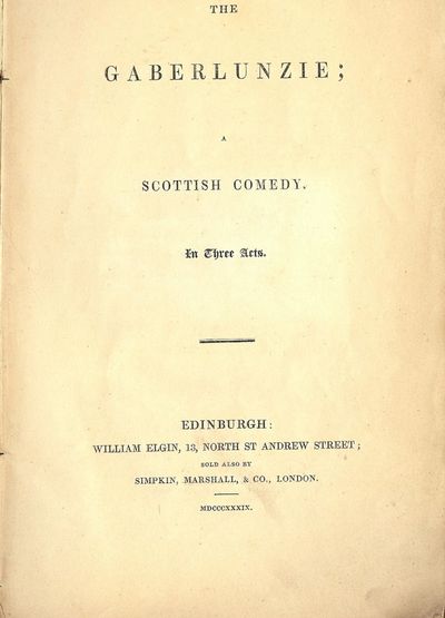 THE GABERLUNZIE: A SCOTTISH COMEDY