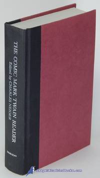 The Comic Mark Twain Reader: The Most Humorous Selections from His  Stories, Sketches, Novels,...