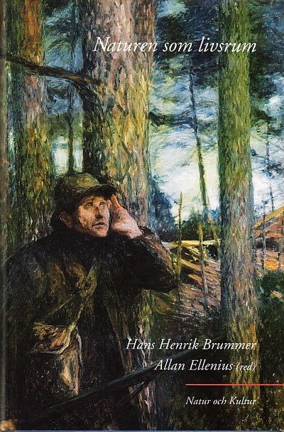 Naturen som livsrum. Ekologiska perspektiv i…