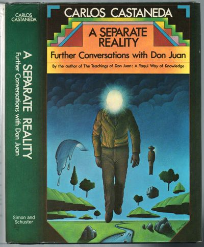 A Separate Reality: Further Conversations With Don Juan by
