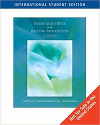 Issues and Ethics in the Helping Professions, 7th Edition by Gerald Corey - 2006