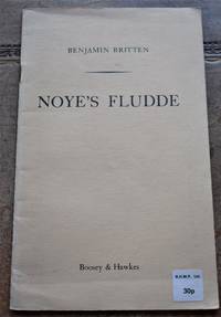 NOYE&#039;S FLUDDE The Chester Miracle Play by Benjamin Britten - 0